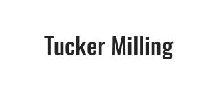 Tucker Milling